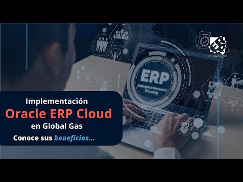 Qué es Oracle ERP Cloud y cuáles son sus beneficios