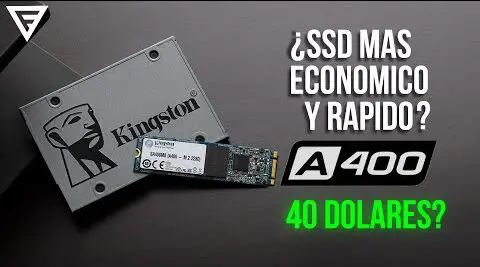Kingston A400 Review en Español (Análisis completo)